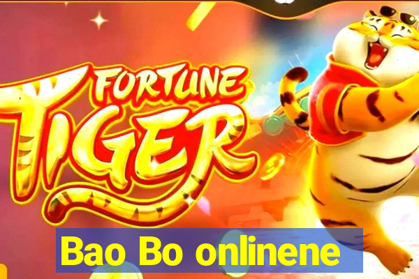 Bao Bo onlinene