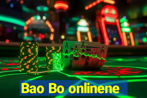 Bao Bo onlinene