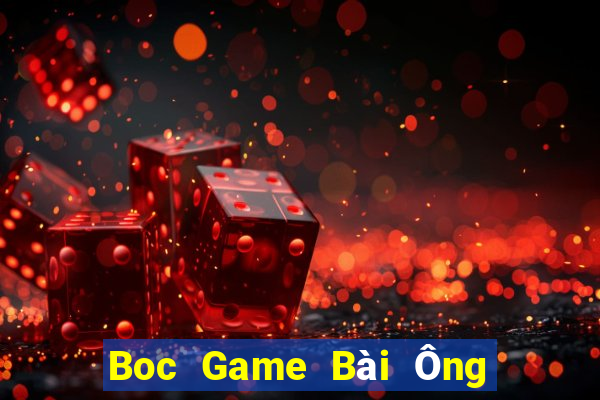 Boc Game Bài Ông Trùm Poker