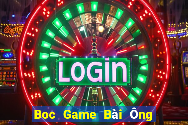 Boc Game Bài Ông Trùm Poker