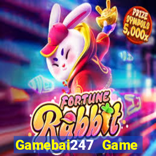 Gamebai247 Game Bài Online Hay