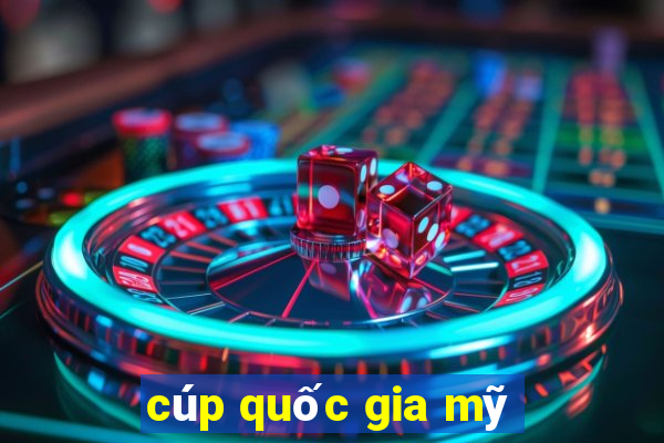 cúp quốc gia mỹ