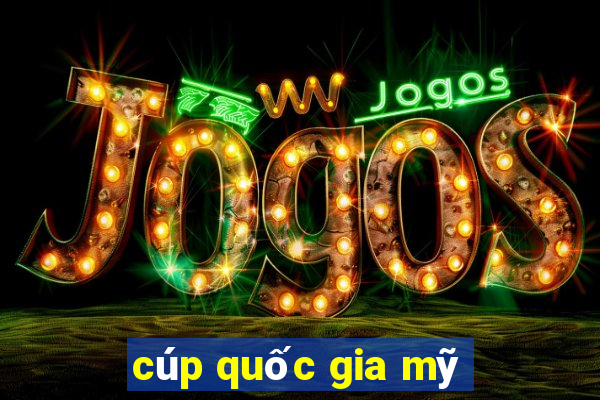 cúp quốc gia mỹ