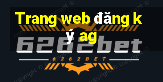 Trang web đăng ký ag