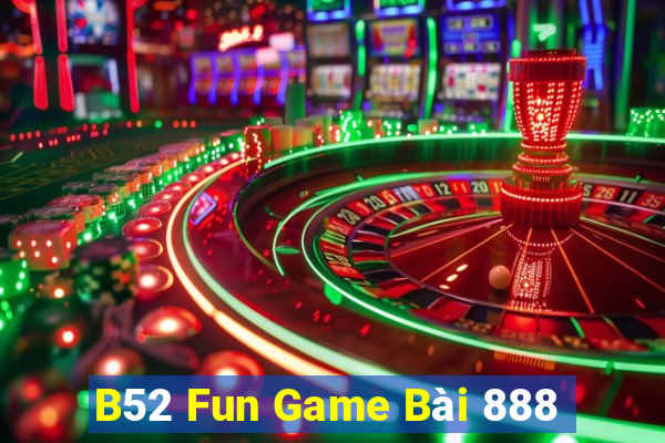 B52 Fun Game Bài 888