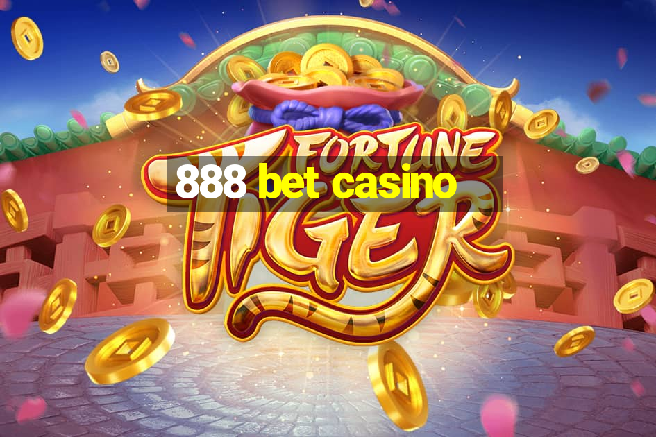 888 bet casino