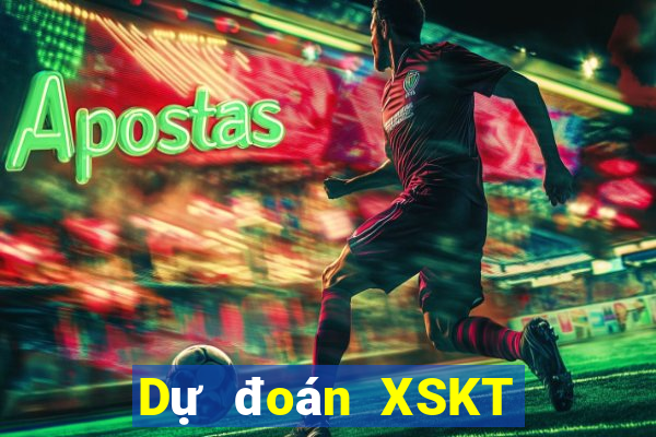 Dự đoán XSKT ngày 26