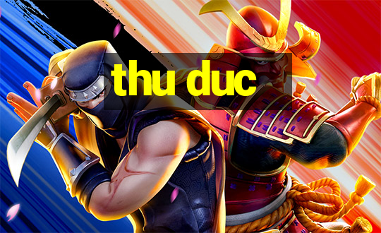 thu duc