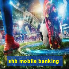 shb mobile banking