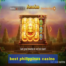 best philippines casino