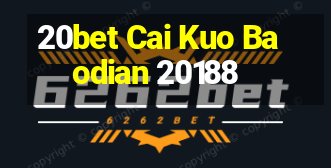 20bet Cai Kuo Baodian 20188