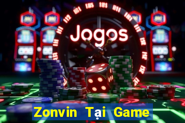 Zonvin Tại Game Bài Đổi The