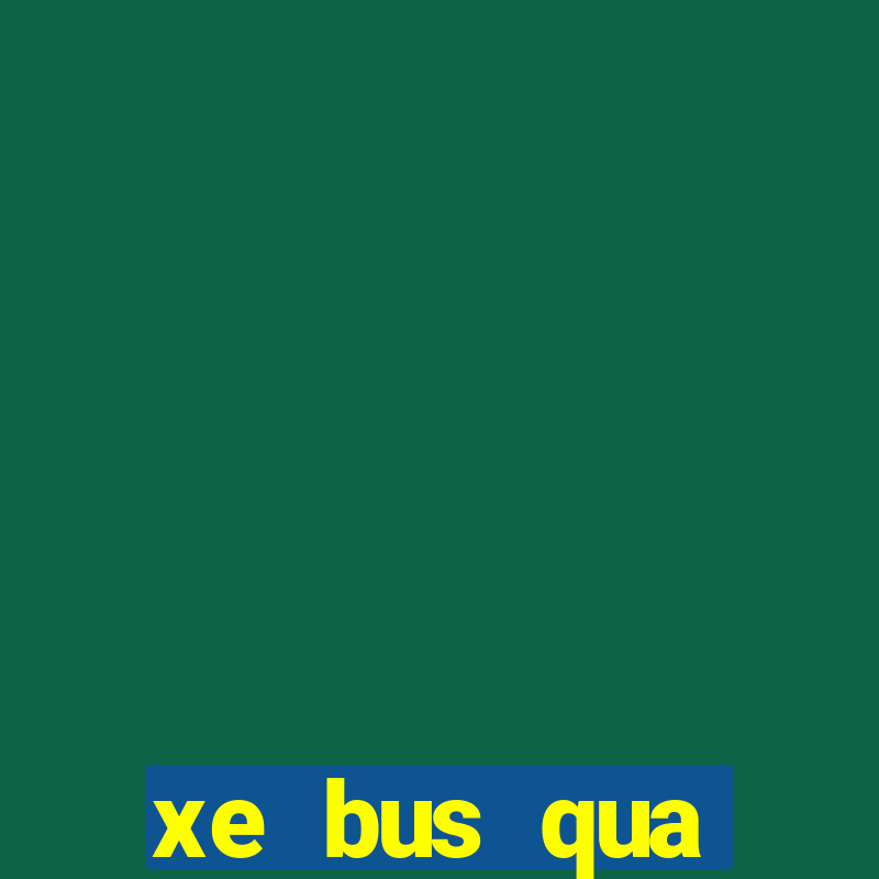 xe bus qua đường láng