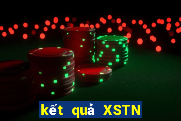 kết quả XSTN ngày 30