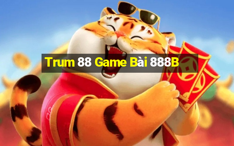 Trum 88 Game Bài 888B