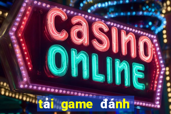 tải game đánh nhau miễn phí