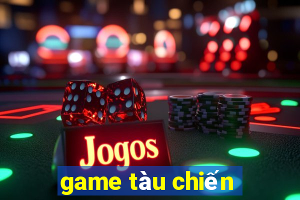 game tàu chiến