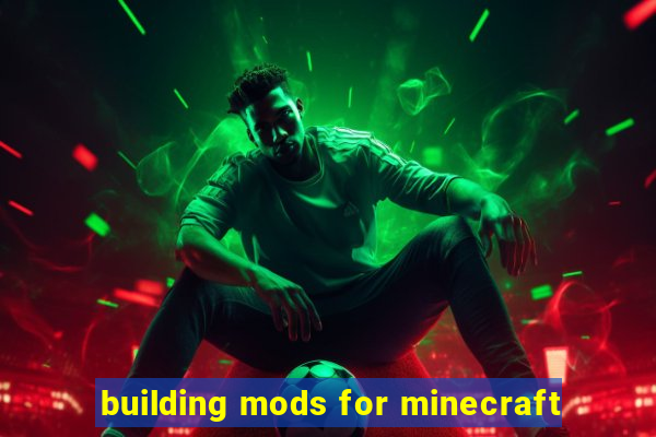 building mods for minecraft