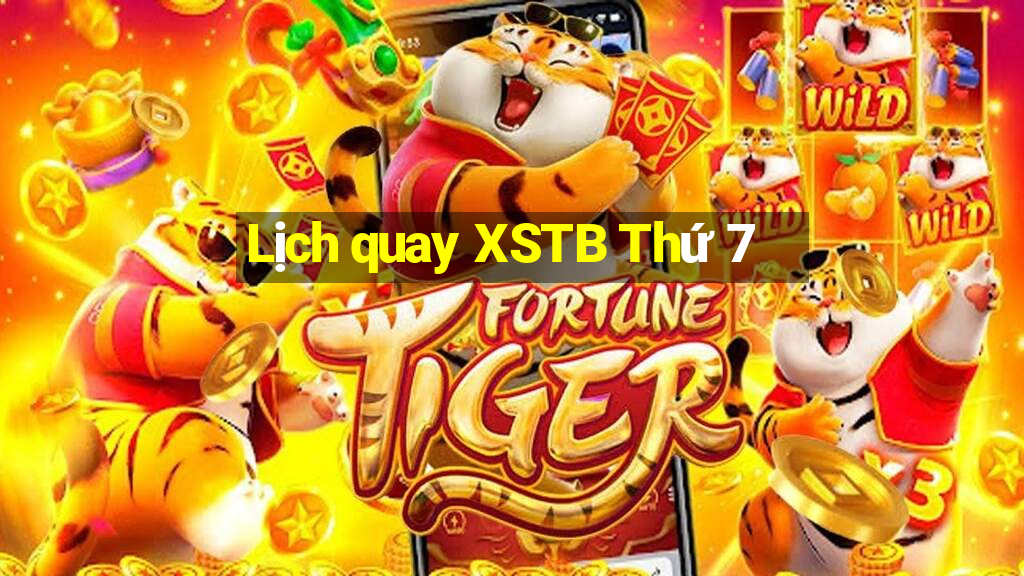 Lịch quay XSTB Thứ 7