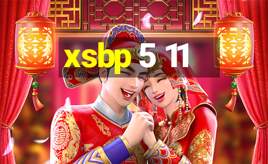 xsbp 5 11