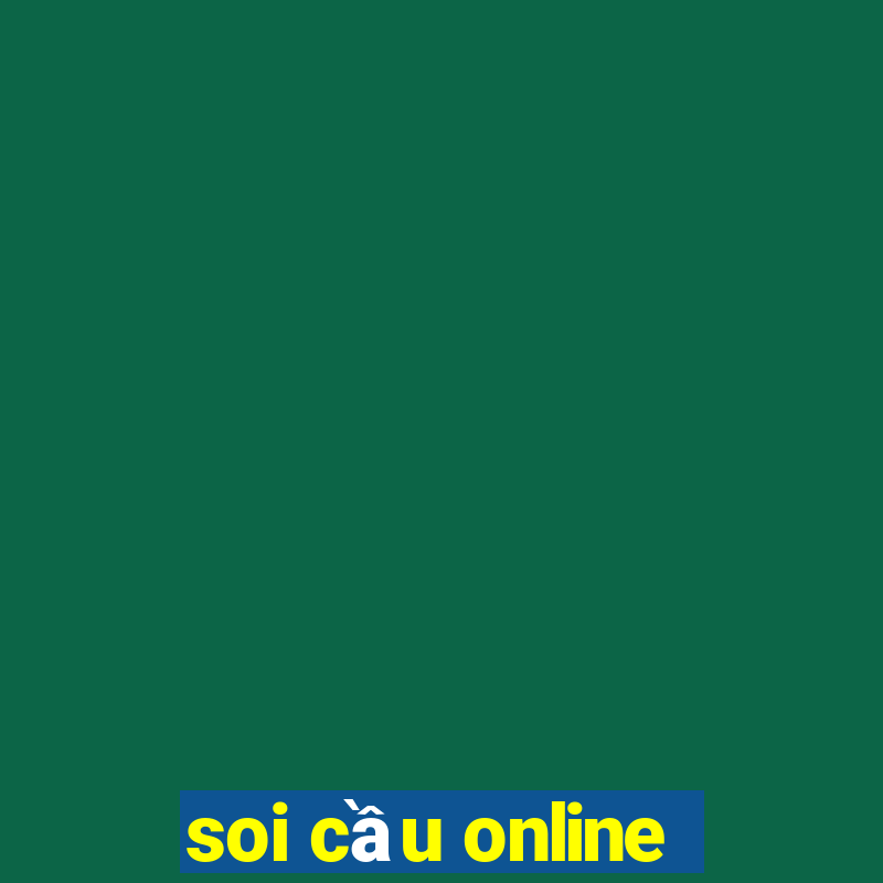 soi cau online