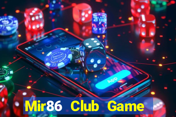 Mir86 Club Game Bài Vip