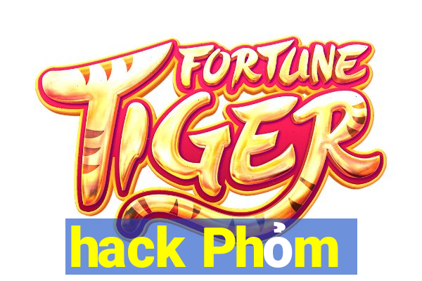 hack Phỏm