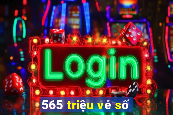 565 triệu vé số