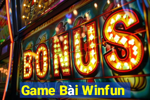 Game Bài Winfun