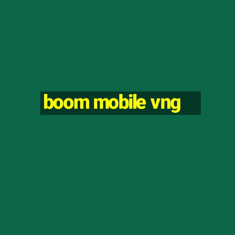 boom mobile vng