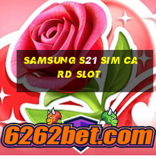 samsung s21 sim card slot