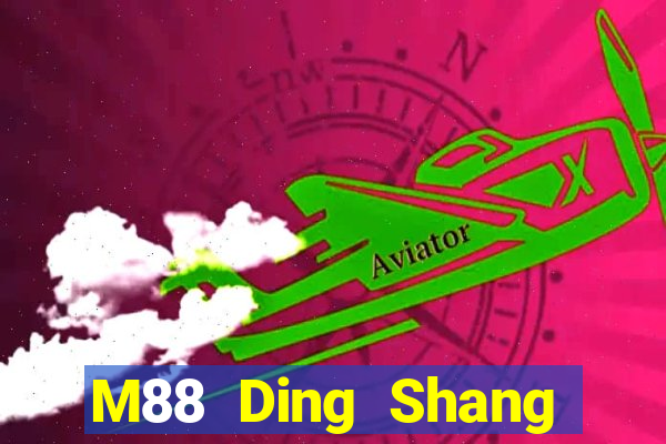 M88 Ding Shang Đăng nhập vào