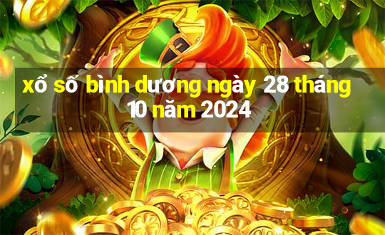 xổ số bình dương ngày 28 tháng 10 năm 2024