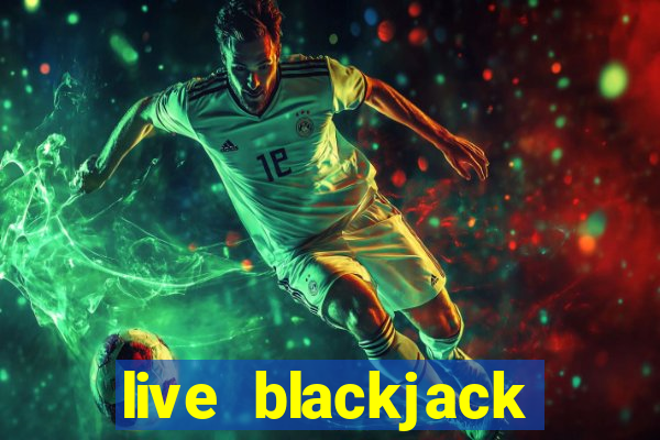 live blackjack snabba uttag