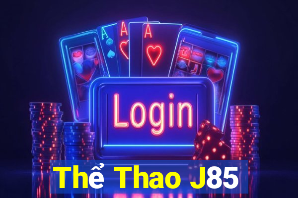 Thể Thao J85