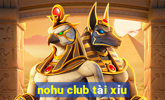 nohu club tài xỉu