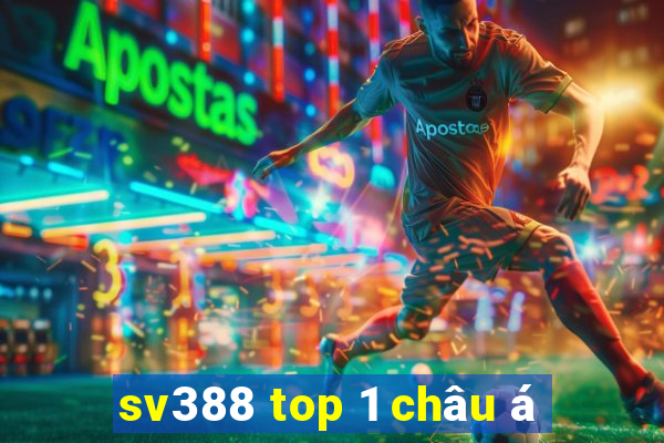 sv388 top 1 châu á