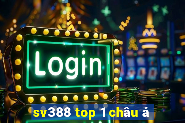 sv388 top 1 châu á