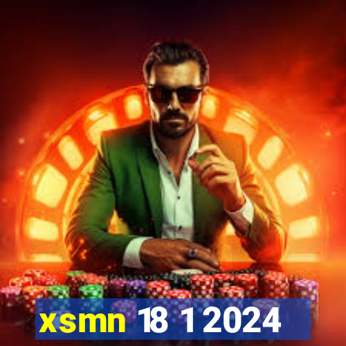 xsmn 18 1 2024