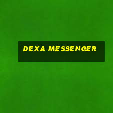 dexa messenger