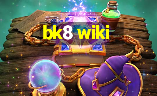 bk8 wiki