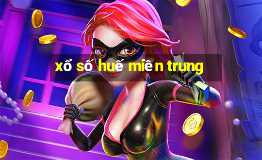 xổ số huế miền trung