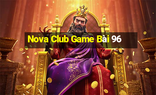 Nova Club Game Bài 96