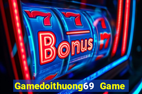 Gamedoithuong69 Game Bài X8