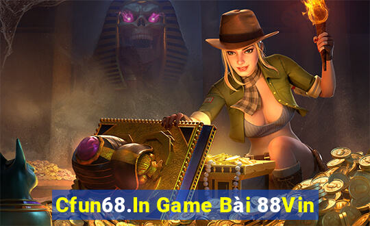 Cfun68.In Game Bài 88Vin