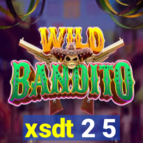 xsdt 2 5