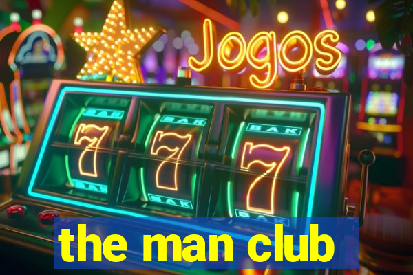 the man club