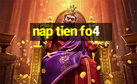 nap tien fo4