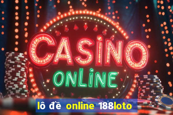 lô đề online 188loto