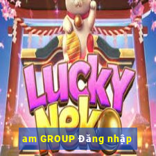 am GROUP Đăng nhập